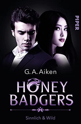 Honey Badgers (Honey Badgers 3): Sinnlich & wild | Die knisternde Fantasy-Reihe mit einem sexy Shape Shifter von PIPER